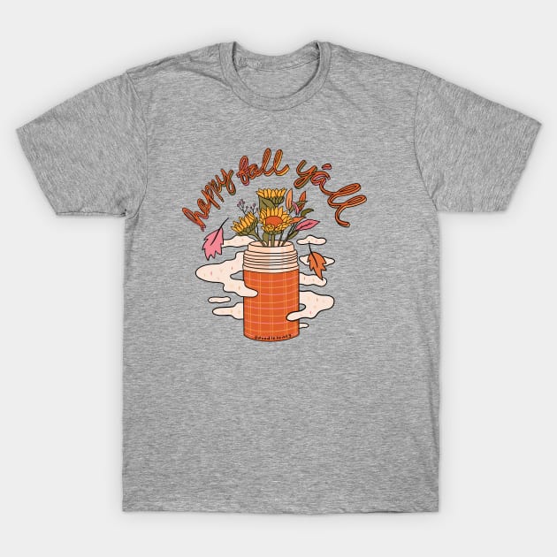 Happy Fall Y'all T-Shirt by Doodle by Meg